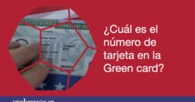 cual es el numero de tarjeta en la green card