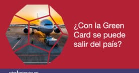 con la Green Card se puede salir del pais