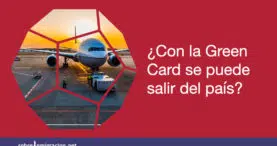 con la Green Card se puede salir del pais